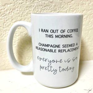 I ran out of coffee this morning. Champagne seemed a reasonable replacement mug
